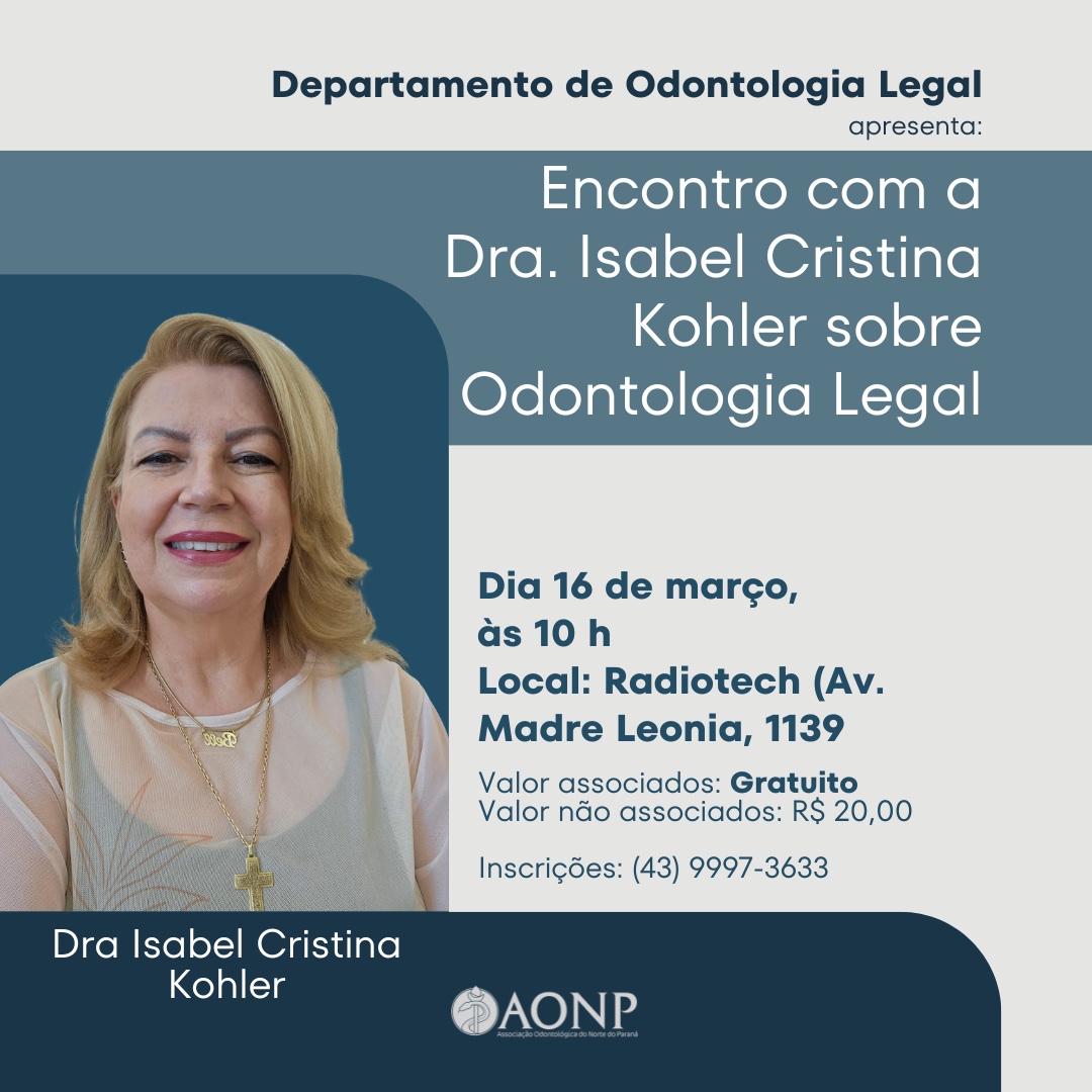 Encontro com Isabel Cristina Kohler sobre Odontologia Legal